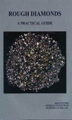 Rough Diamonds: A Practical Guide
